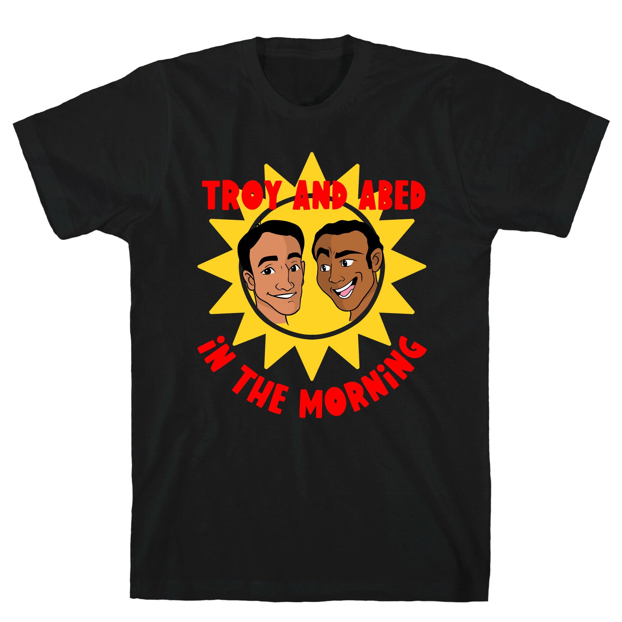 Troy and Abed in the Morning T-Shirt